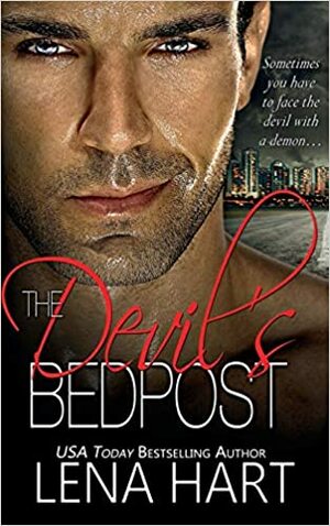 The Devil's Bedpost by Lena Hart