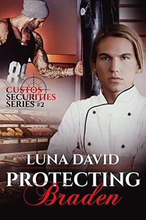 Protecting Braden by Luna David