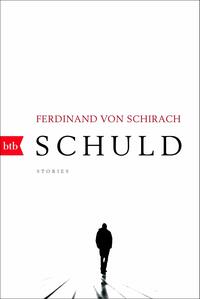 Schuld: Stories by Ferdinand von Schirach