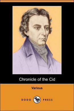 Chronicle of the Cid by Robert Southey, Henry Morley