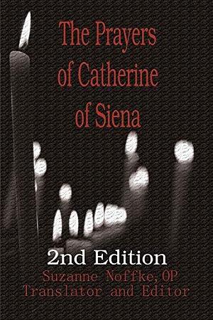 The Prayers of Catherine of Siena by Suzanne Noffke