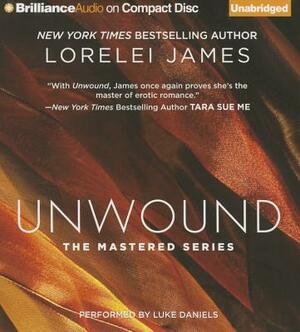 Unwound by Lorelei James
