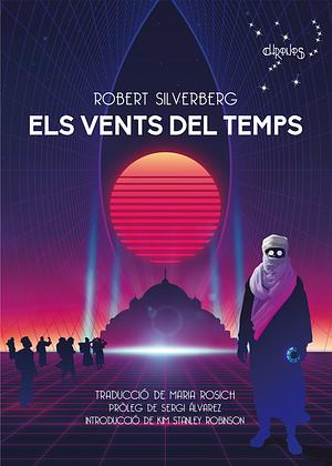 Els vents del temps by Robert Silverberg