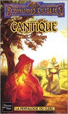 Cantique by R.A. Salvatore, R.A. Salvatore