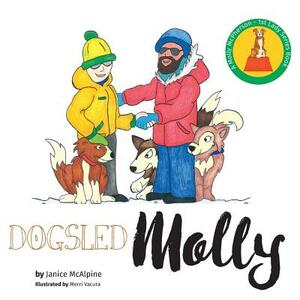 Dogsled Molly by Janice McAlpine