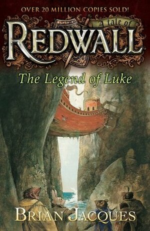 The Legend of Luke: A Tale from Redwall by Brian Jacques
