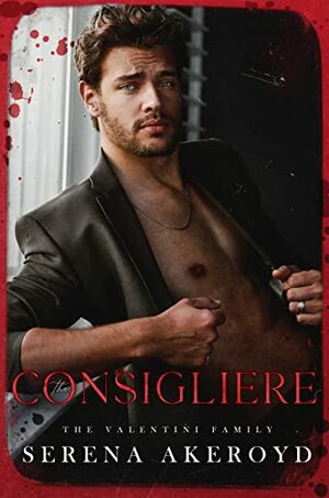 The Consigliere by Serena Akeroyd