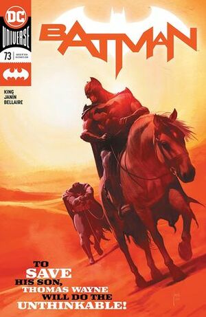 Batman (2016-) #73 by Tom King, Mikel Janín, Jordie Bellaire