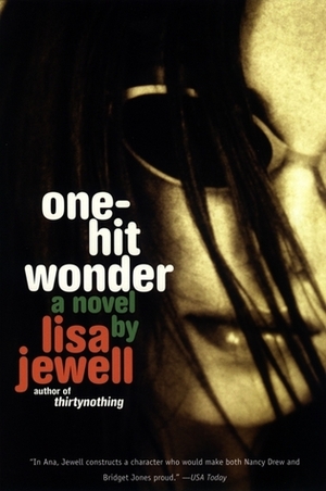 One-Hit Wonder by Lisa Jewell