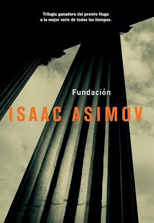 Fundación by Isaac Asimov