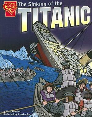 The Sinking of the Titanic by Matt Doeden