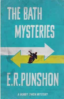 The Bath Mysteries by E. R. Punshon
