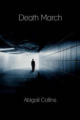 Death March by Abigail Collins