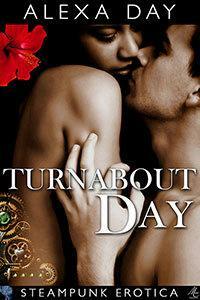 Turnabout Day by Alexa Day