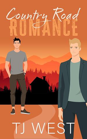 Country Road Romance by T. J. West