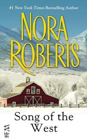 Song of the West by Nora Roberts