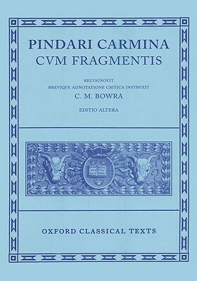 Carmina Cum Fragmentis by Pindar