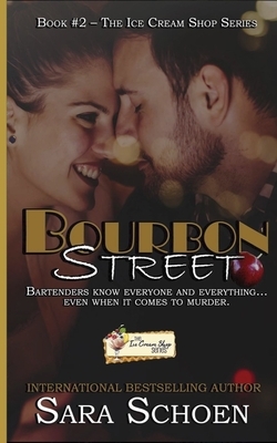 Bourbon Street by Sara Schoen