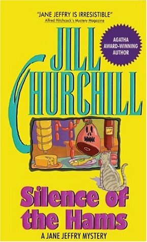 Silence of the Hams by Jill Churchill