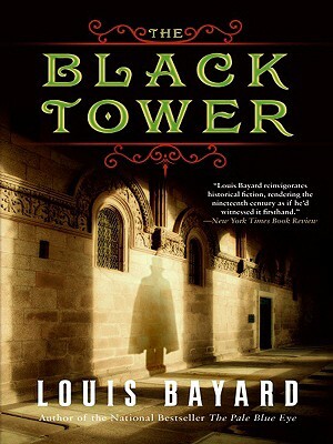 The Black Tower Lp by Louis Bayard