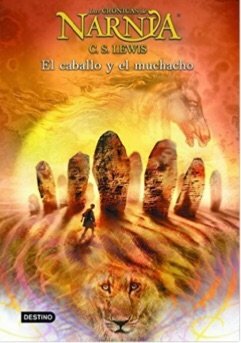 El Caballo Y El Muchacho by C.S. Lewis