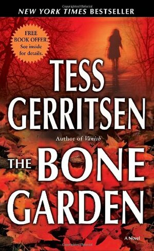 The Bone Garden by Tess Gerritsen