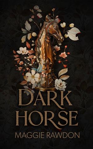Dark Horse by Maggie Rawdon