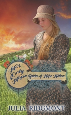 Her Only Hope by Julia Ridgmont