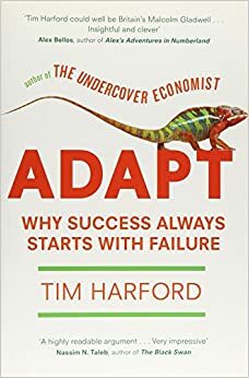 Adapte-se: Por que todo sucesso começa com fracasso by Tim Harford
