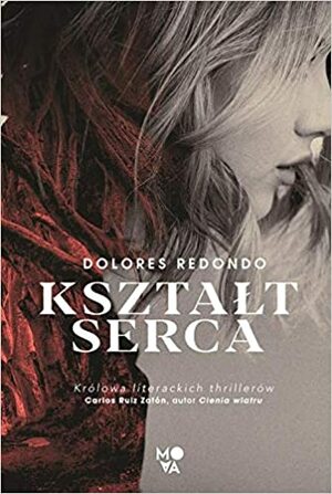 Kształt serca by Dolores Redondo