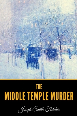The Middle Temple Murder: Large Print by J. S. Fletcher