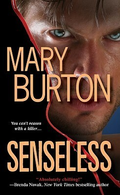 Senseless by Mary Burton
