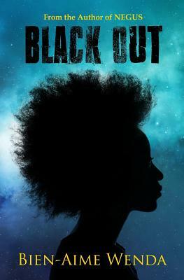 Black Out by Bien-Aime Wenda