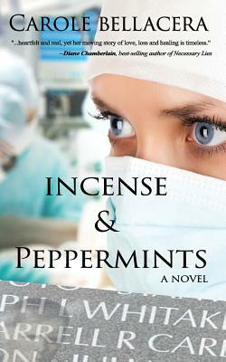 Incense & Peppermints by Carole Bellacera