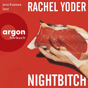 Nightbitch by Rachel Yoder