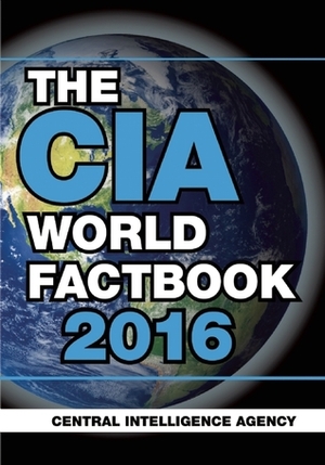 The CIA World Factbook 2016 by Central Intelligence Agency