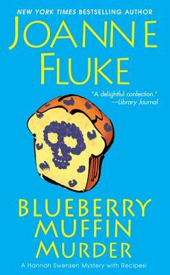 Blueberry Muffin Murder by Joanne Fluke