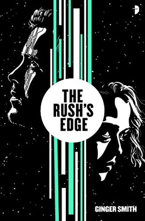 The Rush's Edge by Ginger Smith