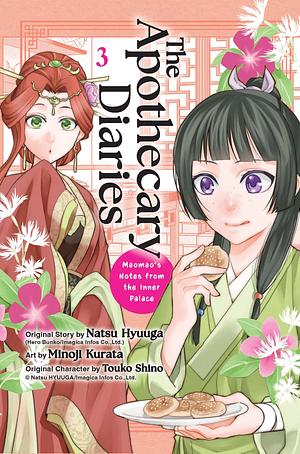 The Apothecary Diaries: Maomao's Notes from the Inner Palace, Volume 3 by Natsu Hyuuga