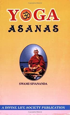 Yoga Asanas by Swami Sivananda Saraswati