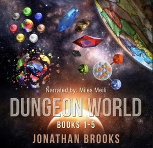 Dungeon World Series Complete Box Set: Books 1 through 5 by Jonathan Brooks