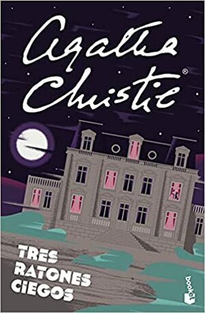 Tres ratones ciegos by Agatha Christie