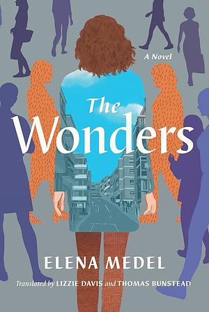 The Wonders by Elena Medel