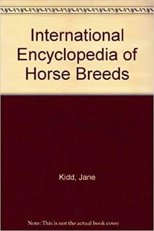 Horse Breeds by Jane Kidd