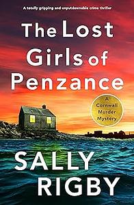 The Lost Girls of Penzance by Sally Rigby
