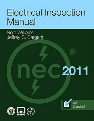 Electrical Inspection Manual [With CDROM] by Jeffrey S. Sargent, Noel Williams