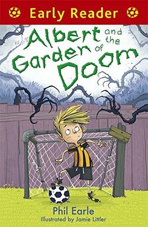 Albert and the Garden of Doom by Phil Earle