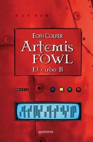Artemis Fowl: El Cubo B by Eoin Colfer