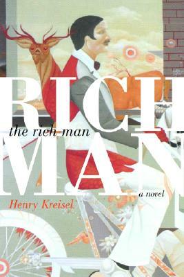 Rich Man by Henry Kreisel