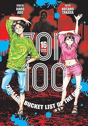 Zombie 100 - Bucket List of the Dead 16 by Kotaro Takata, Haro Aso